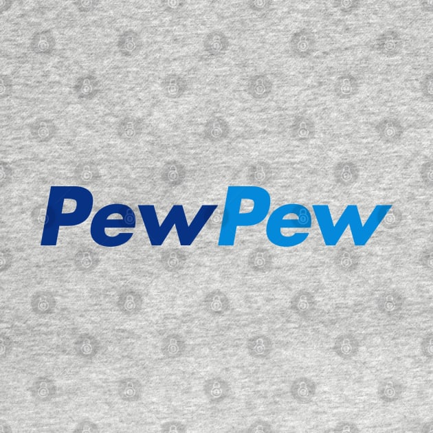 Pew Pew by peekxel